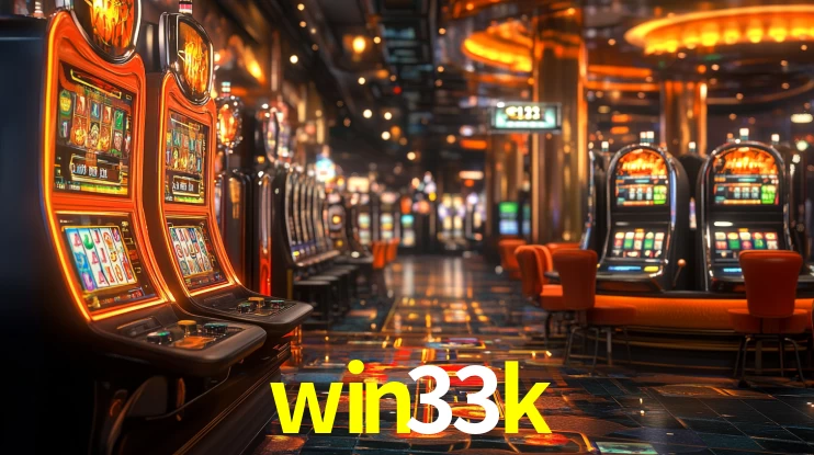 win33k: Seu Cassino Premiado com Pagamentos Rápidos