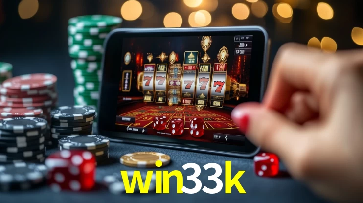 Explore as vantagens do win33k: serviço profissional e confiabilidade